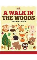 Walk in the Woods Coloring Book