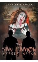 The San Ramon Street Witch