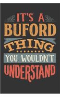 Its A Buford Thing You Wouldnt Understand