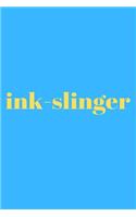 ink-slinger