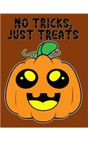 No Tricks, Just Treats