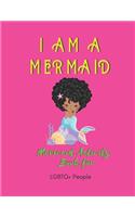 I Am a Mermaid