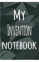 My Invention Notebook: The perfect way to record your hobby - 6x9 119 page lined journal!