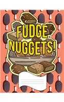 Fudge Nuggets Primary Composition Notebook: Curse Word Wide Ruled Line Paper Notebook for Primary School, Journaling, or Personal Use.