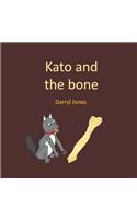 Kato and the bone