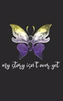 My Story Isn't Over Yet
