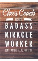 Cheer Coach Because Badass Miracle Worker Isn't an Official Job Title