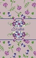 Erika: Small Personalized Journal for Women and Girls