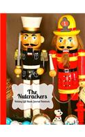 The Nutcrackers Fireman and Solider Holiday Gift Blank Notebook Journal