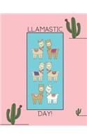 Llamastic day