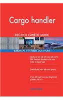 Cargo handler RED-HOT Career Guide; 2593 REAL Interview Questions