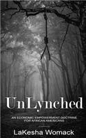 UnLynched