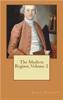 The Modern Regime, Volume 2