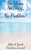 Life's A Beach Vacation Journal
