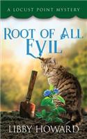Root of All Evil: (Locust Point Mystery)