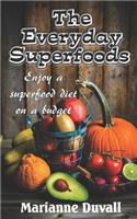 Everyday Superfoods