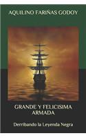 Grande Y Felicísima Armada