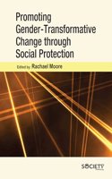 Promoting Gender-Transformative Change Through Social Protection