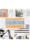 The Encyclopedia of Drawing Techniques: The Step-by-Step Illustrated Guide to Over 50 Techniques(Encyclopedia of)