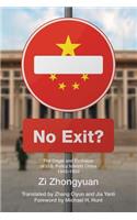 No Exit?