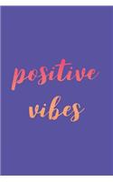 Positive Vibes: 105 Page Dot Grid Journal: 6x9 Purple & Sunset Orange Cover