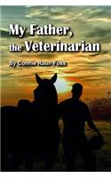 My Father, the Veterinarian