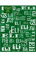 Eli Composition Notebook Wide Ruled