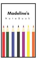 Madeline's Notebook: Personalized Writing Journal with Name
