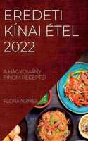 Eredeti Kínai Étel 2022