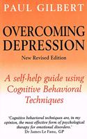 Overcoming Depression: A Self-Help Guide Using Cognitive Behavioral Techniques(Overcoming)