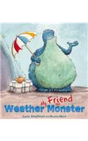 My Friend The Weather Monster