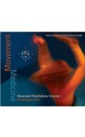 Movement Medicine