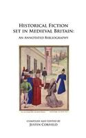 Historical Fiction set in Medieval Britain