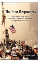 The First Responders: The Untold Story of the New York City Police Department & Sept 11, 2001