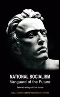 National Socialism Vanguard of the Future