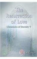 Resurrection of Love