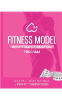The Ultimate Fitness Model Body Transformation Guide