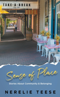 Sense of Place: Stories about Community and Belonging
