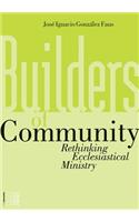 Builders of Community