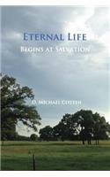 Eternal Life Begins at Salvation