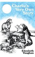 Charlie's Very Own Story