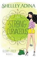 Be Strong and Curvaceous