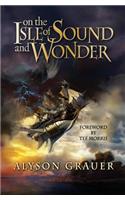 On the Isle of Sound and Wonder
