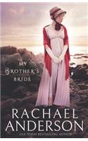 My Brother's Bride