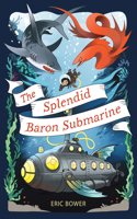 Splendid Baron Submarine
