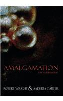 Amalgamation
