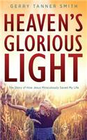Heaven's Glorious Light