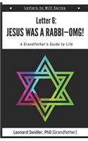 Jesus Was a Rabbi-OMG!