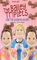 Bailey Triplets and The Stealing Lesson