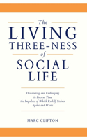 Living Three-ness of Social Life